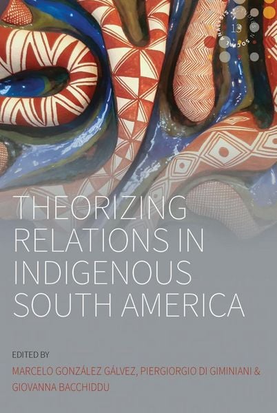 Produktbild: Theorizing Relations in Indigenous South America