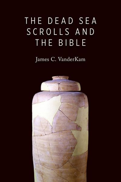 Produktbild: The Dead Sea Scrolls and the Bible