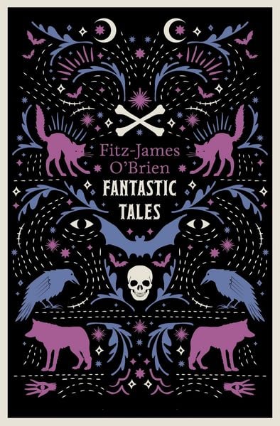 Produktbild: The Fantastic Tales of Fitz-James O'Brien