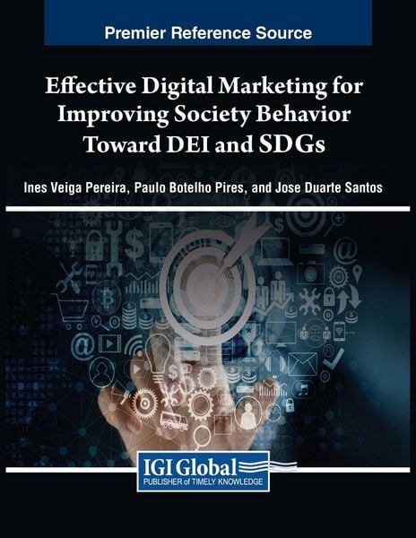 Produktbild: Effective Digital Marketing for Improving Society Behavior Toward DEI and SDGs