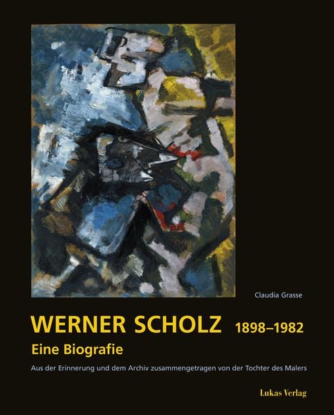 Produktbild: Werner Scholz 1898&thinsp;&ndash;&thinsp;1982