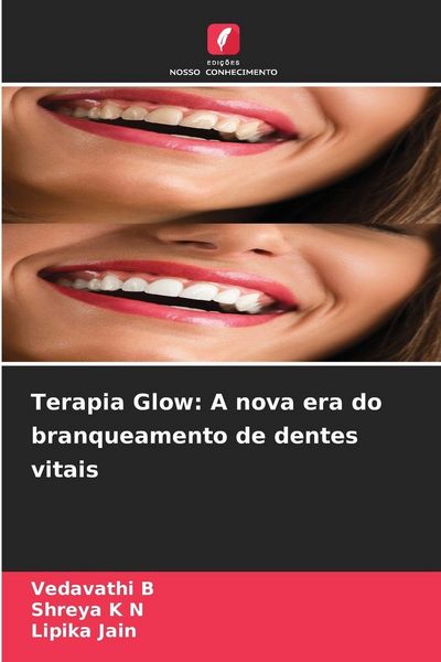 Produktbild: Terapia Glow: A nova era do branqueamento de dentes vitais