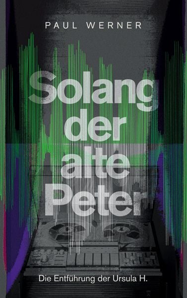 Produktbild: Solang der alte Peter