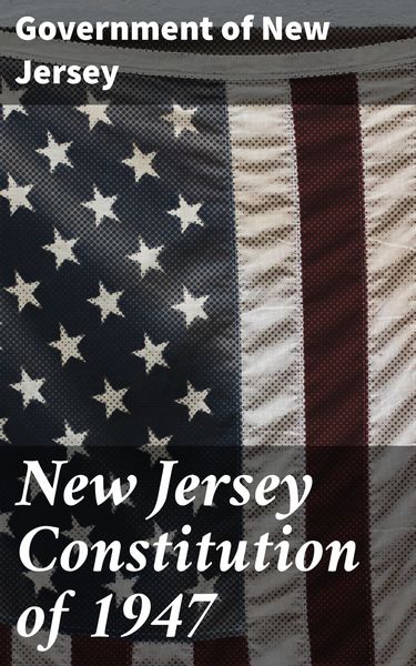 Produktbild: New Jersey Constitution of 1947
