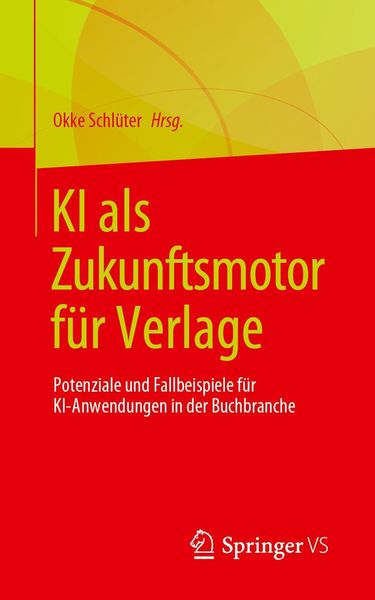 Produktbild: KI als Zukunftsmotor f&uuml;r Verlage