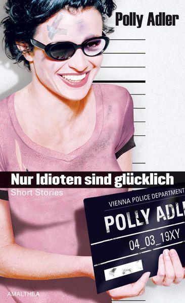 Produktbild: Nur Idioten sind gl&uuml;cklich