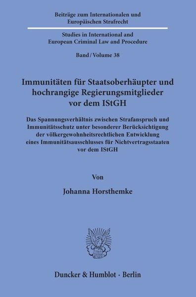 Produktbild: Immunit&auml;ten f&uuml;r Staatsoberh&auml;upter und hochrangige Regierungsmitglieder vor dem IStGH.