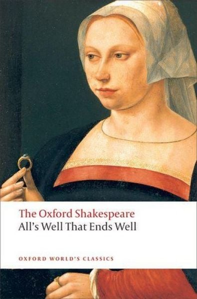 Produktbild: All's Well that Ends Well: The Oxford Shakespeare