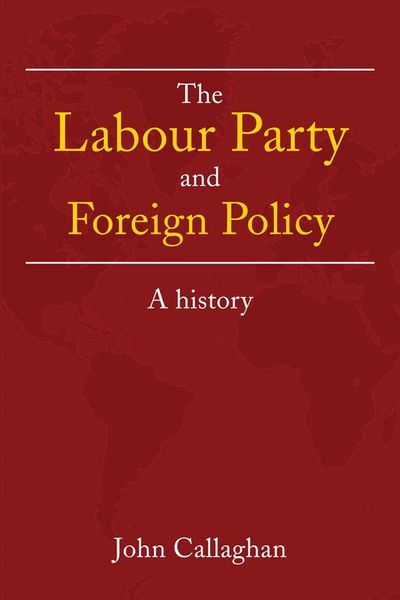 Produktbild: The Labour Party and Foreign Policy