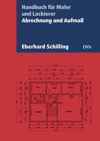 Abrechnung und Aufmaß, Gebundene Ausgabe von Eberhard Schilling, DVA, 978-3-421-04135-7