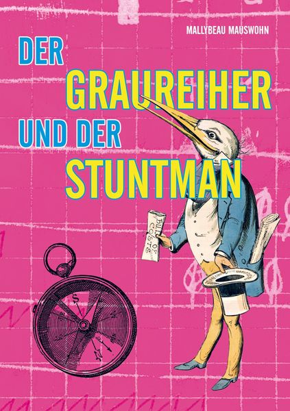 Der Graureiher und der Stuntman