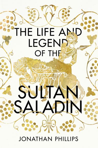 Produktbild: The Life and Legend of the Sultan Saladin