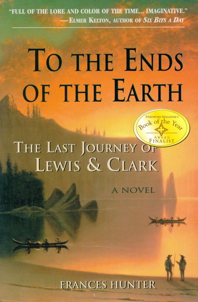 Produktbild: To the Ends of the Earth: The Last Journey of Lewis & Clark