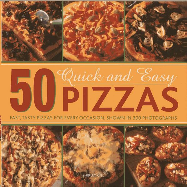 Produktbild: 50 Quick and Easy Pizzas