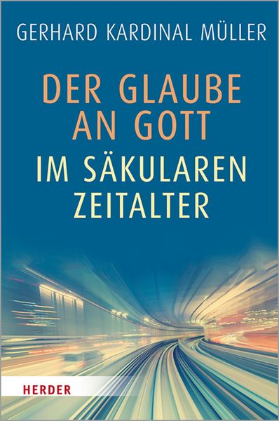 Produktbild: Der Glaube an Gott im s&auml;kularen Zeitalter