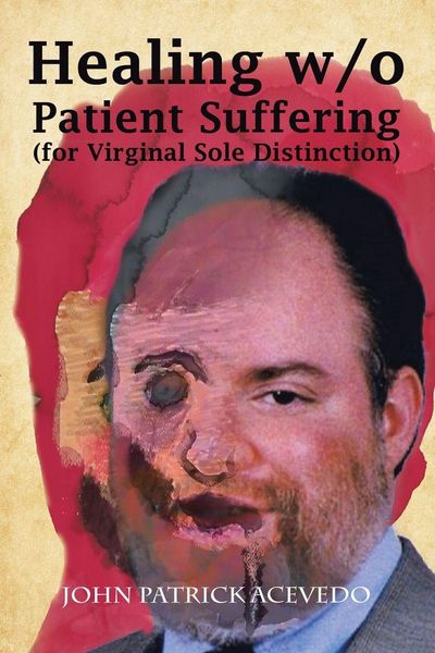Produktbild: Healing W/O Patient Suffering (For Virginal Sole Distinction)