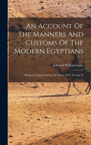 Produktbild: An Account Of The Manners And Customs Of The Modern Egyptians