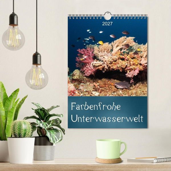 Produktbild: Farbenfrohe Unterwasserwelt (Wandkalender 2027 DIN A4 hoch), CALVENDO Monatskalender