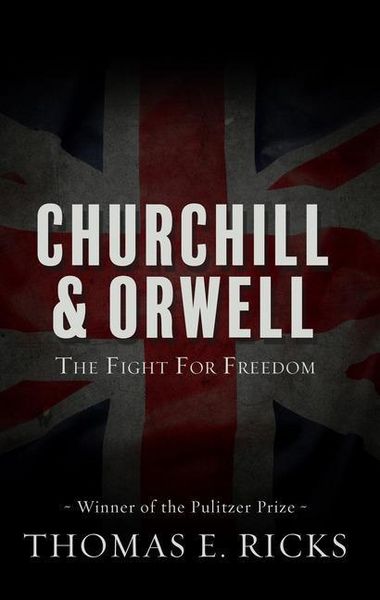 Produktbild: Ricks, T: Churchill and Orwell