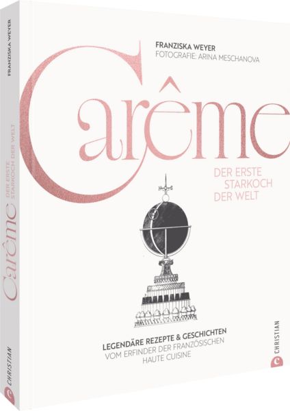 Produktbild: Car&ecirc;me. Der erste Starkoch der Welt