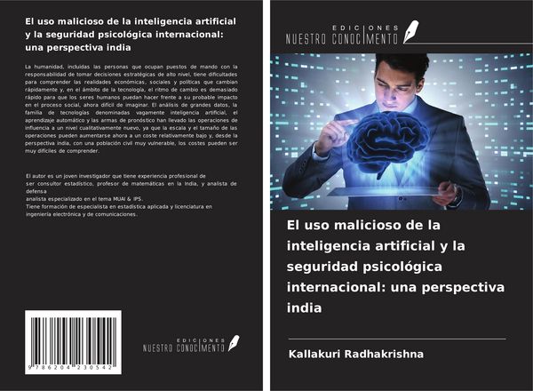 Produktbild: El uso malicioso de la inteligencia artificial y la seguridad psicol&oacute;gica internacional: una perspectiva india