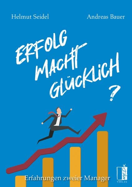Produktbild: Erfolg Macht&thinsp;Gl&uuml;cklich?