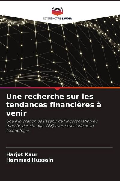 Produktbild: Une recherche sur les tendances financi&egrave;res &agrave; venir