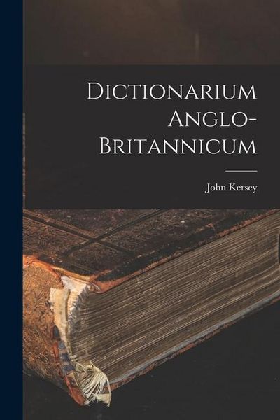 Produktbild: Dictionarium Anglo-britannicum