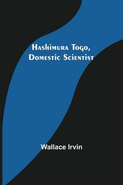 Produktbild: Hashimura Togo, Domestic Scientist
