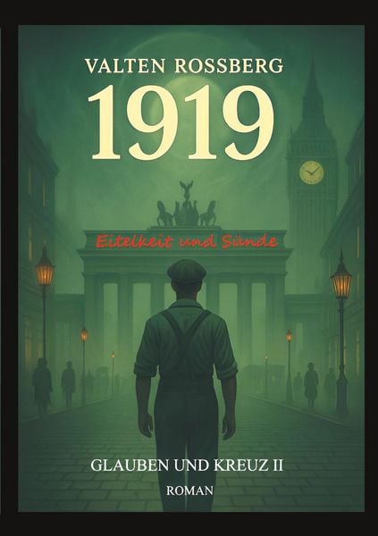 Produktbild: 1919 - Eitelkeit und S&uuml;nde: Glauben und Kreuz 2