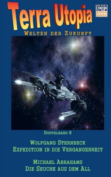 Produktbild: Expedition in die Vergangenheit / Die Seuche aus dem All
