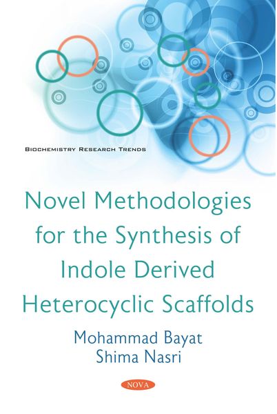 Produktbild: Novel Methodologies for the Synthesis of Indole Derived Heterocyclic Scaffolds