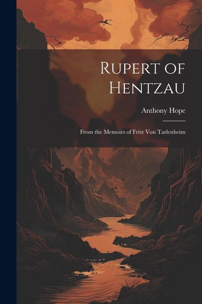 Produktbild: Rupert of Hentzau: From the Memoirs of Fritz Von Tarlenheim