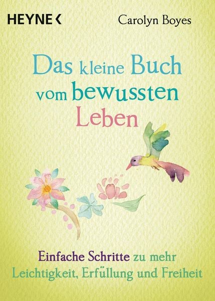 Produktbild: Das kleine Buch vom bewussten Leben
