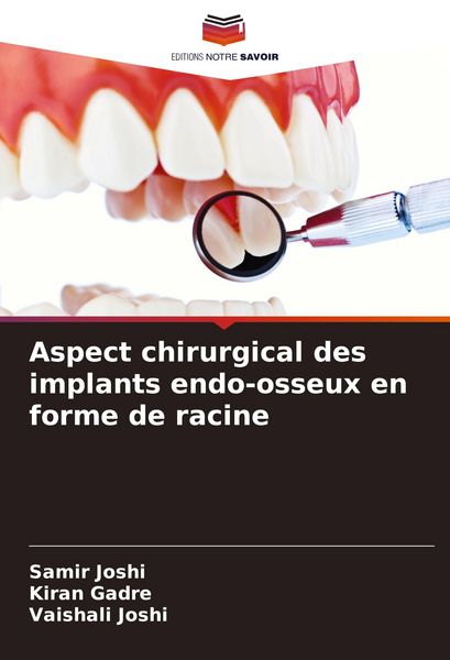 Produktbild: Aspect chirurgical des implants endo-osseux en forme de racine
