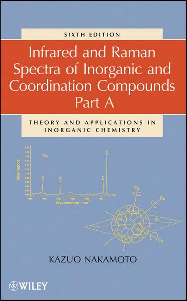 Produktbild: Infrared and Raman Spectra of Inorganic and Coordination Compounds, Part A