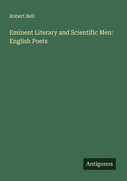 Produktbild: Eminent Literary and Scientific Men: English Poets