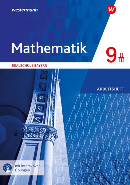Mathematik - Ausgabe 2016 für Realschulen in Bayern, Geheftet von , Westermann Schulbuchverlag, 978-3-14-145164-1