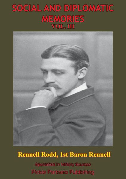 Produktbild: Social And Diplomatic Memories, 1884-1919 Vol. III