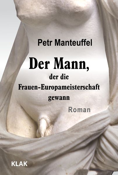 Produktbild: Der Mann, der die Frauen-Europameisterschaft gewann