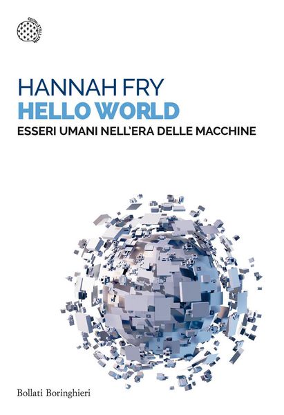 Produktbild: Hello world. Essere umani nell'era delle macchine