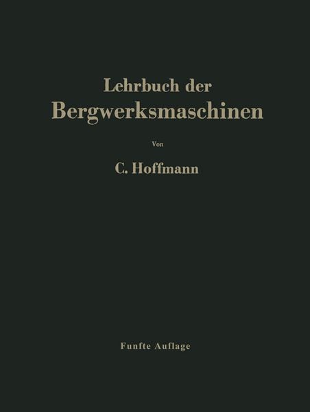 Produktbild: Lehrbuch der Bergwerksmaschinen