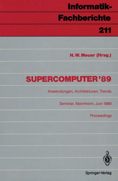 Supercomputer ’89, Taschenbuch von , Springer Berlin, 9783540513100