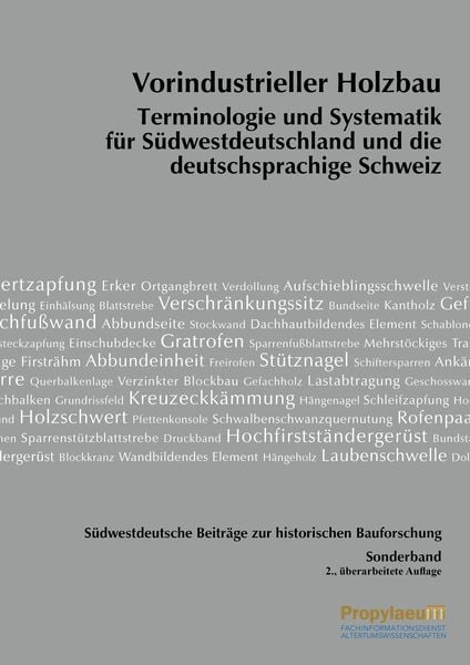 Produktbild: S&uuml;dwestdeutsche Beitr&auml;ge zur historischen Bauforschung / Vorindustrieller Holzbau