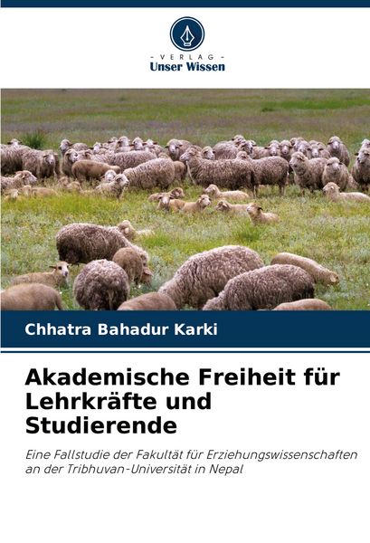 Produktbild: Akademische Freiheit f&uuml;r Lehrkr&auml;fte und Studierende