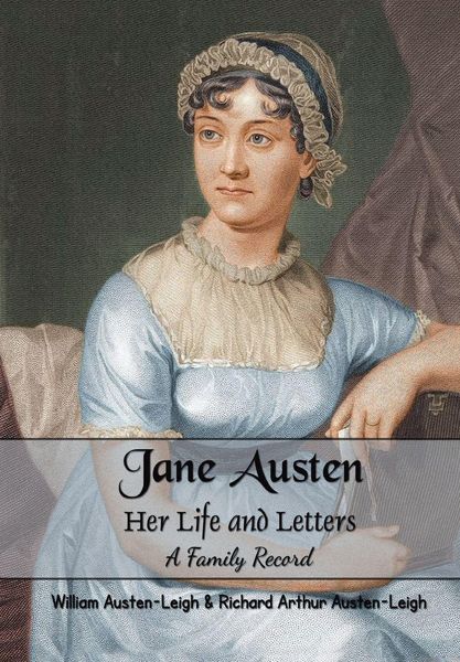Produktbild: Jane Austen Her Life and Letters A Family Record