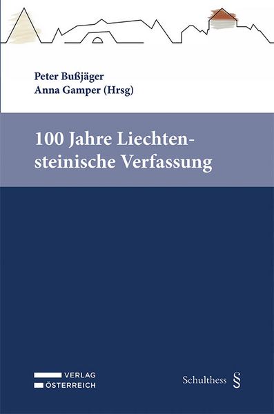Produktbild: 100 Jahre Verfassung des F&uuml;rstentums Liechtenstein