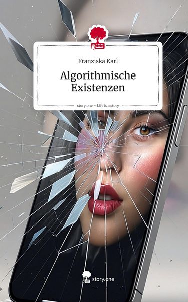 Produktbild: Algorithmische Existenzen. Life is a Story - story.one