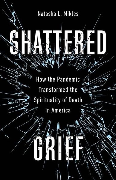 Produktbild: Mikles, N: Shattered Grief