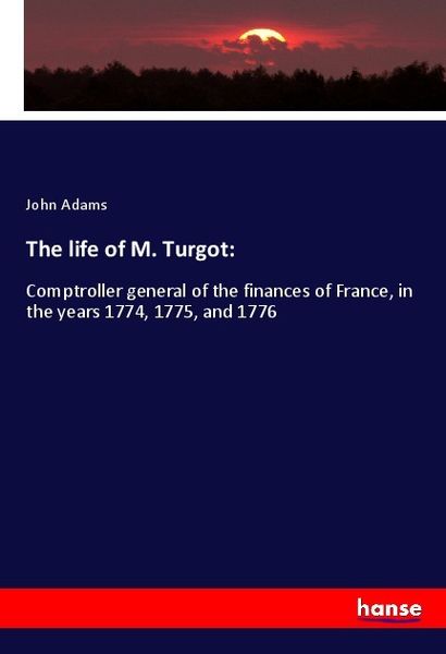 Produktbild: The life of M. Turgot: